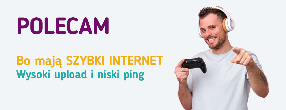 szybki internet, wysoki upload i niski ping