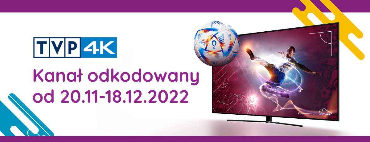 Kanał TVP 4K odkodowany na Mistrzostwa Świata w piłce nożnej